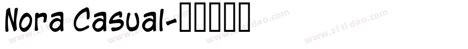 Nora Casual字体转换